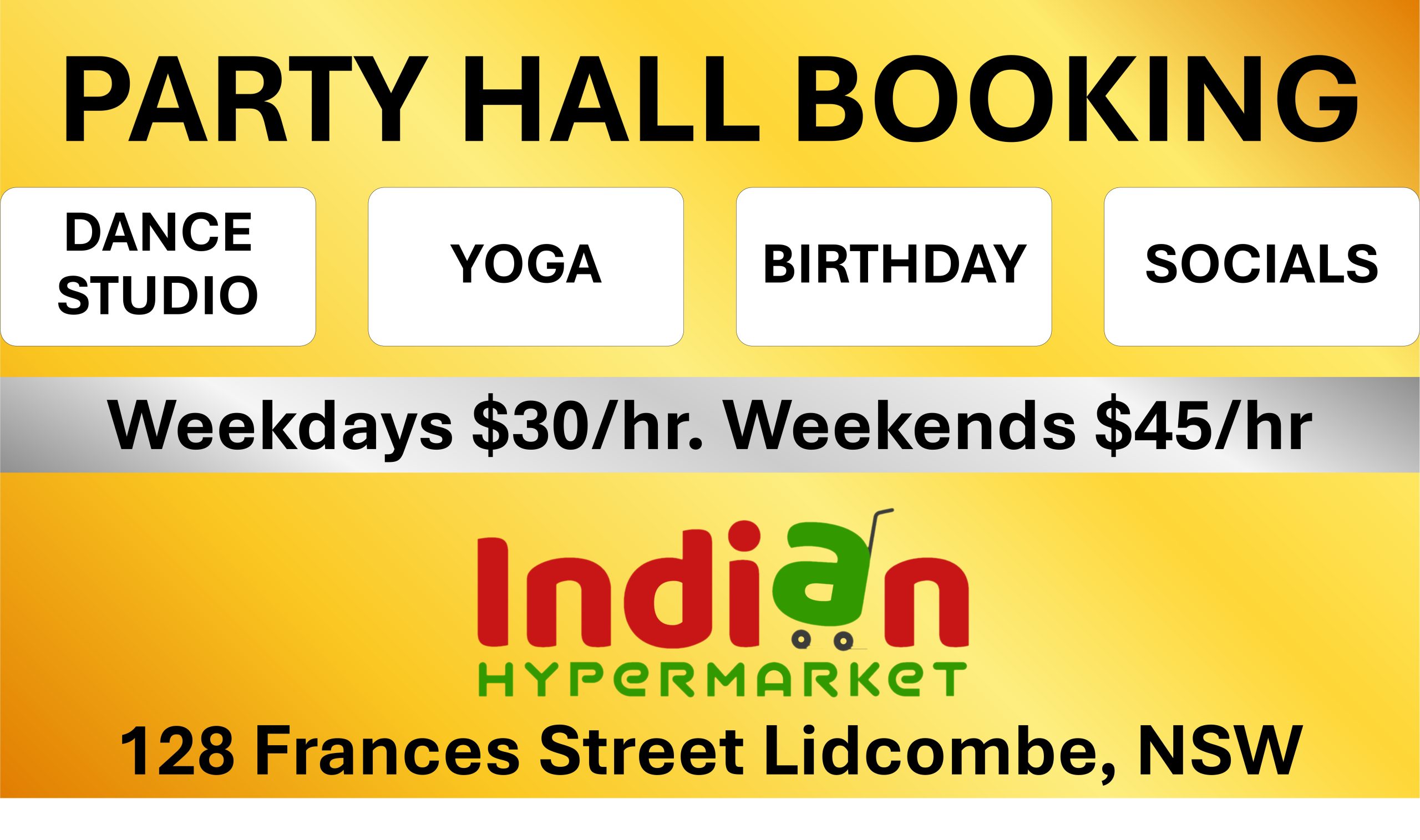 Indian Hypermarket Party Hall Booking. 128 Frances St, Lidcombe, NSW